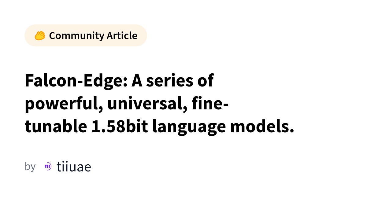 Экономика 1.58 бита: как Falcon-Edge делает локальный ИИ доступным для бизнеса