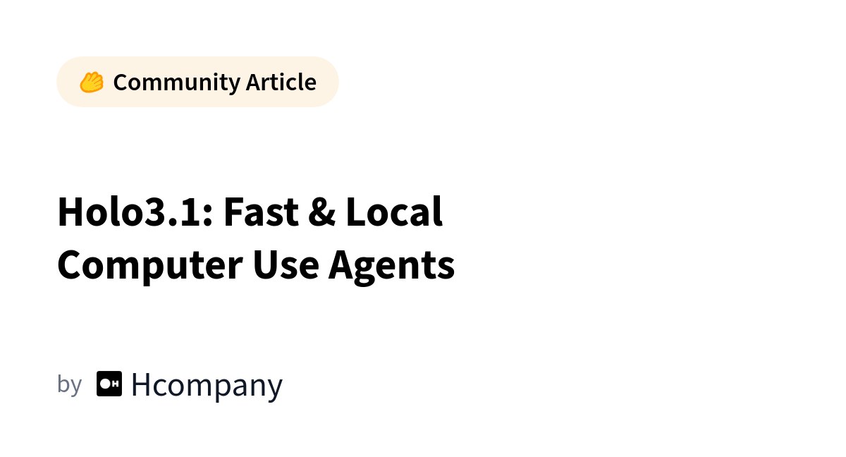 Holo3.1 and the Death of Cloud Latency: The Shift to Local AI Autonomy